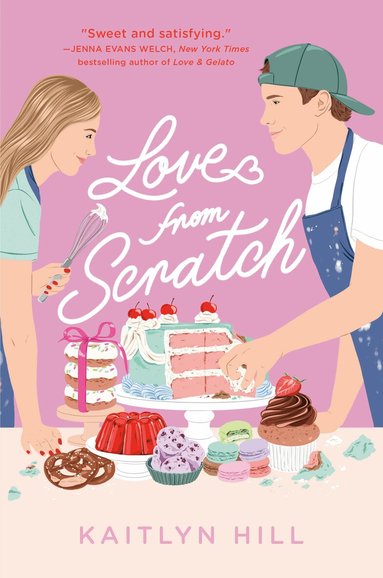 Kaitlyn Hill - Love from Scratch, Inbunden