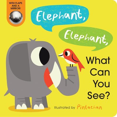 Elephant, Elephant, What Can You See? 1