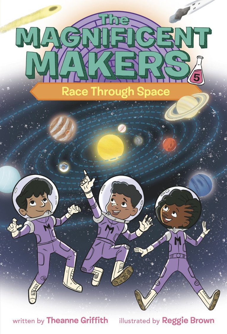 Theanne Griffith, Reggie Brown - Magnificent Makers #5: Race Through Space, Häftad