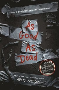 bokomslag As Good as Dead: The Finale to a Good Girl's Guide to Murder