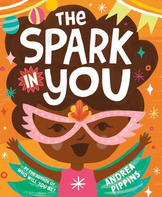 Andrea Pippins - Spark in You, Inbunden