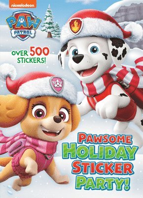 bokomslag Pawsome Holiday Sticker Party! (Paw Patrol): A Holiday Book for Kids with Over 500 Stickers