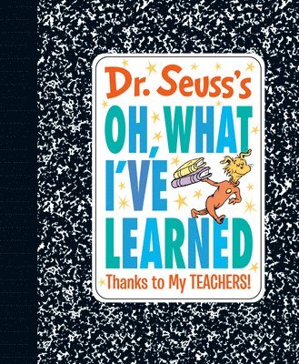bokomslag Dr. Seuss's Oh, What I've Learned