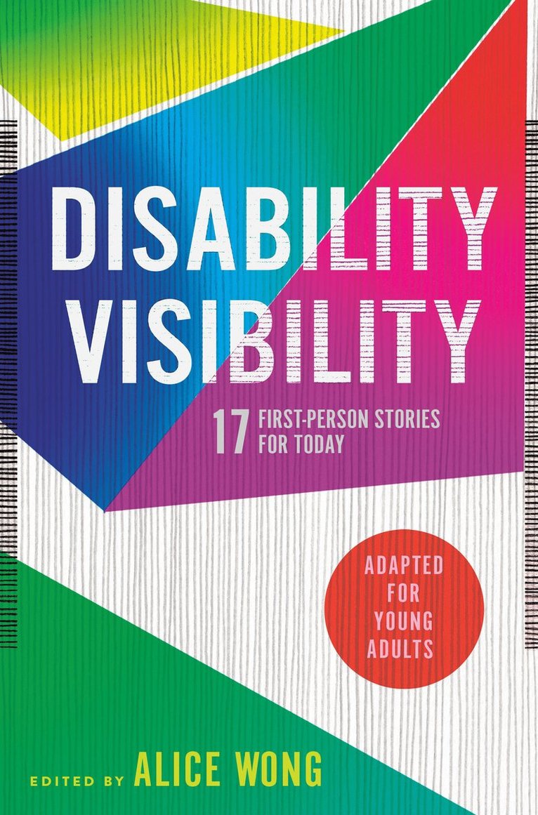 Disability Visibility (Adapted for Young Adults) 1