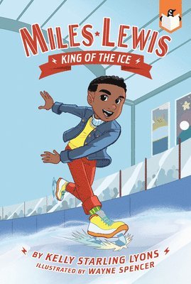 Kelly Starling Lyons - King of the Ice #1, Häftad