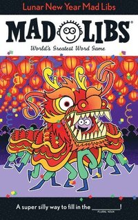 bokomslag Lunar New Year Mad Libs