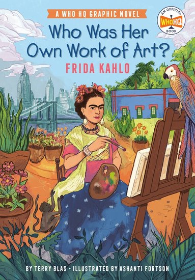 Terry Blas, Who HQ - Who Was Her Own Work of Art?: Frida Kahlo, Häftad