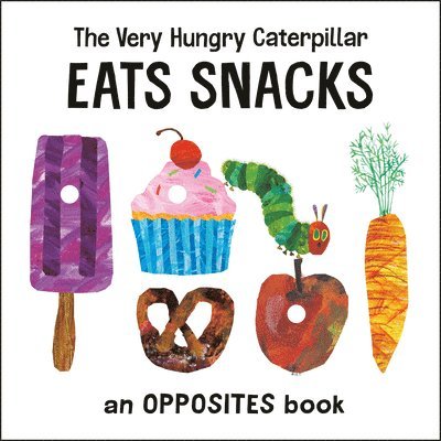 Very Hungry Caterpillar Eats Snacks 1