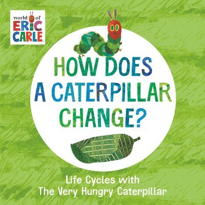 How Does a Caterpillar Change? 1