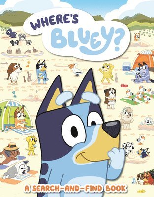Where's Bluey?: A Search-And-Find Book 1