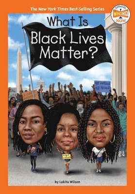 What Is Black Lives Matter? 1