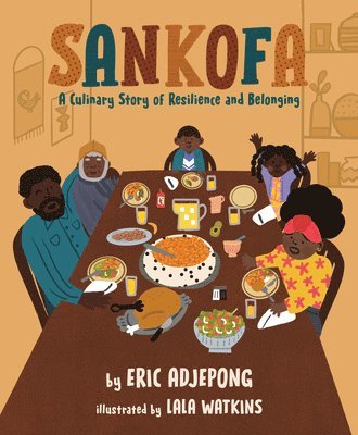 Eric Adjepong - Sankofa, Inbunden