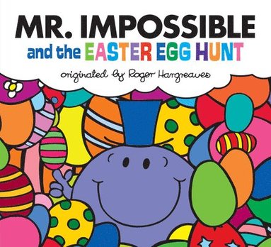 Adam Hargreaves - Mr. Impossible and the Easter Egg Hunt, Häftad