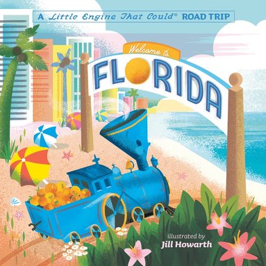 Watty Piper - Welcome to Florida: A Little Engine That Could Road Trip, Kartonnage