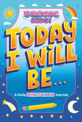 Penguin Young Readers Licenses - Today I Will Be..., Inbunden