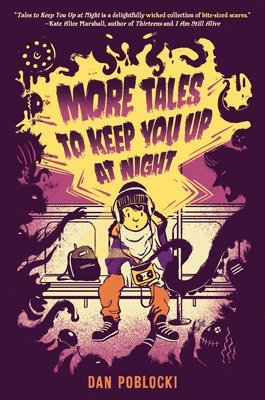 Dan Poblocki - More Tales to Keep You Up at Night, Inbunden