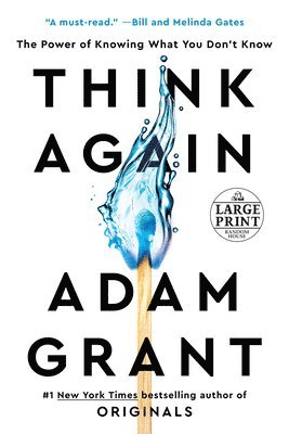 Adam Grant - Think Again: The Power of Knowing What You Don't Know, Häftad