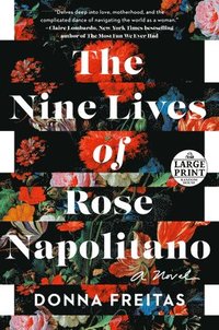 bokomslag The Nine Lives of Rose Napolitano