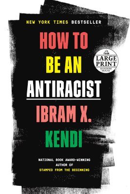 bokomslag How to Be an Antiracist