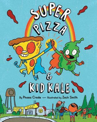 bokomslag Super Pizza & Kid Kale