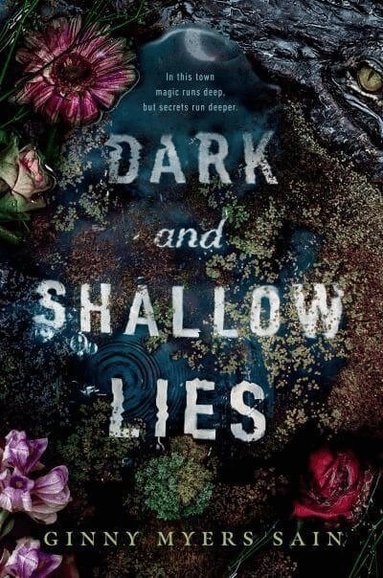 Ginny Myers Sain - Dark and Shallow Lies, Häftad