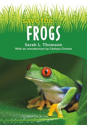 bokomslag Save the...Frogs
