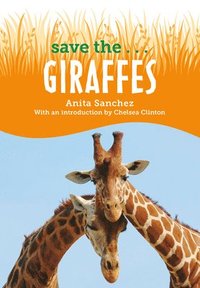 bokomslag Save the...Giraffes