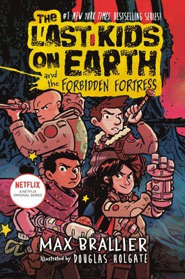 The Last Kids on Earth and the Forbidden Fortress 1