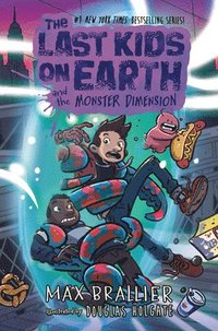 bokomslag The Last Kids on Earth and the Monster Dimension
