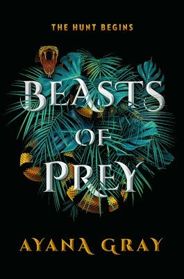 Ayana Gray - Beasts of Prey, Inbunden