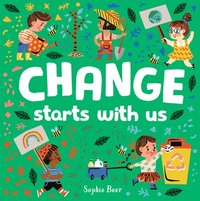 bokomslag Change Starts with Us