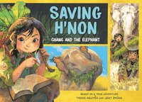 bokomslag Saving H'Non: Chang and the Elephant