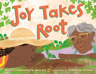bokomslag Joy Takes Root
