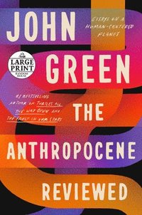 bokomslag The Anthropocene Reviewed