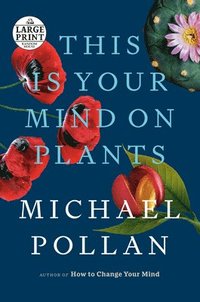 bokomslag This Is Your Mind on Plants