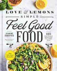 bokomslag Love And Lemons Simple Feel Good Food