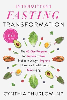 Cynthia Thurlow - Intermittent Fasting Transformation, Häftad