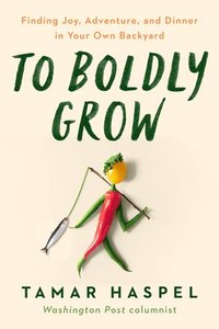 bokomslag To Boldly Grow