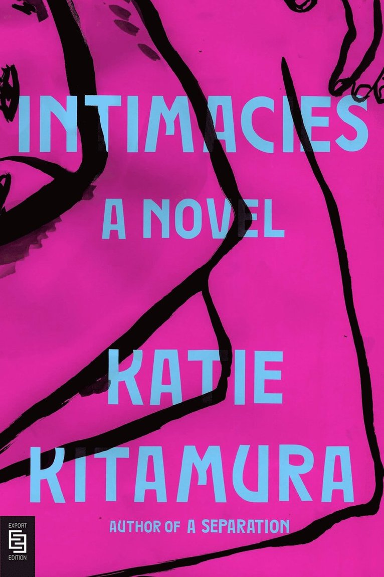 Katie Kitamura - Intimacies - A Novel, Häftad