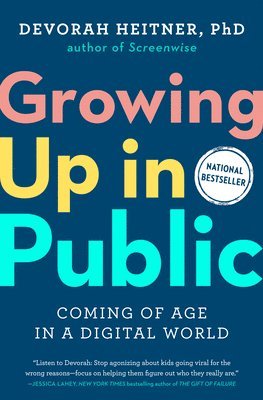 Growing Up in Public 1