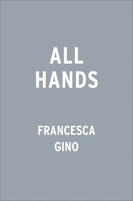 Francesca Gino - All Hands: How Diverse Teams Win, Inbunden