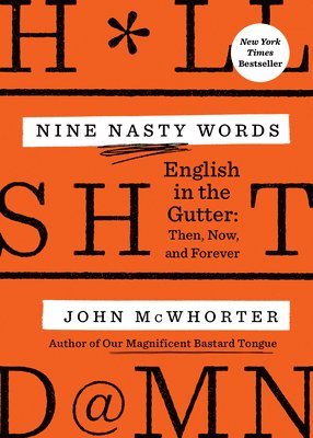 John McWhorter, John Mcwhorter - Nine Nasty Words, Häftad