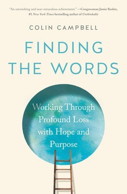 Colin Campbell - Finding the Words, Inbunden
