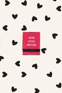 bokomslag Burn After Writing (Hearts)