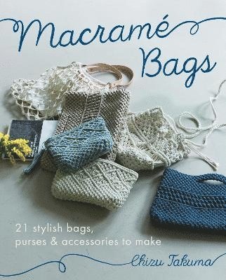 bokomslag Macram Bags