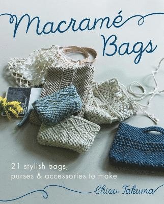 bokomslag Macrame Bags