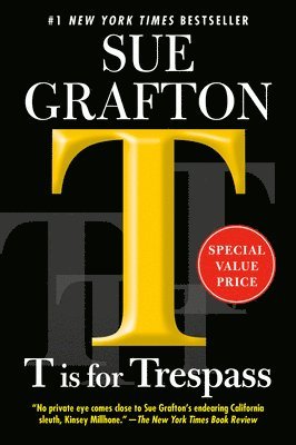 Sue Grafton - T is for Trespass, Häftad