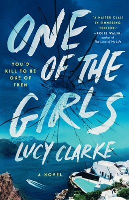 Lucy Clarke - One of the Girls, Häftad