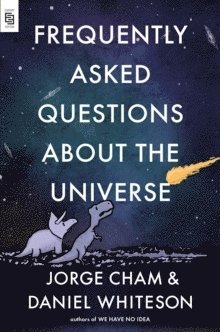 bokomslag Frequently Asked Questions About The Universe