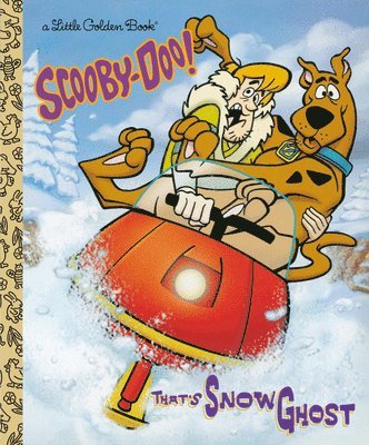 Golden Books - That's Snow Ghost (Scooby-Doo), Inbunden